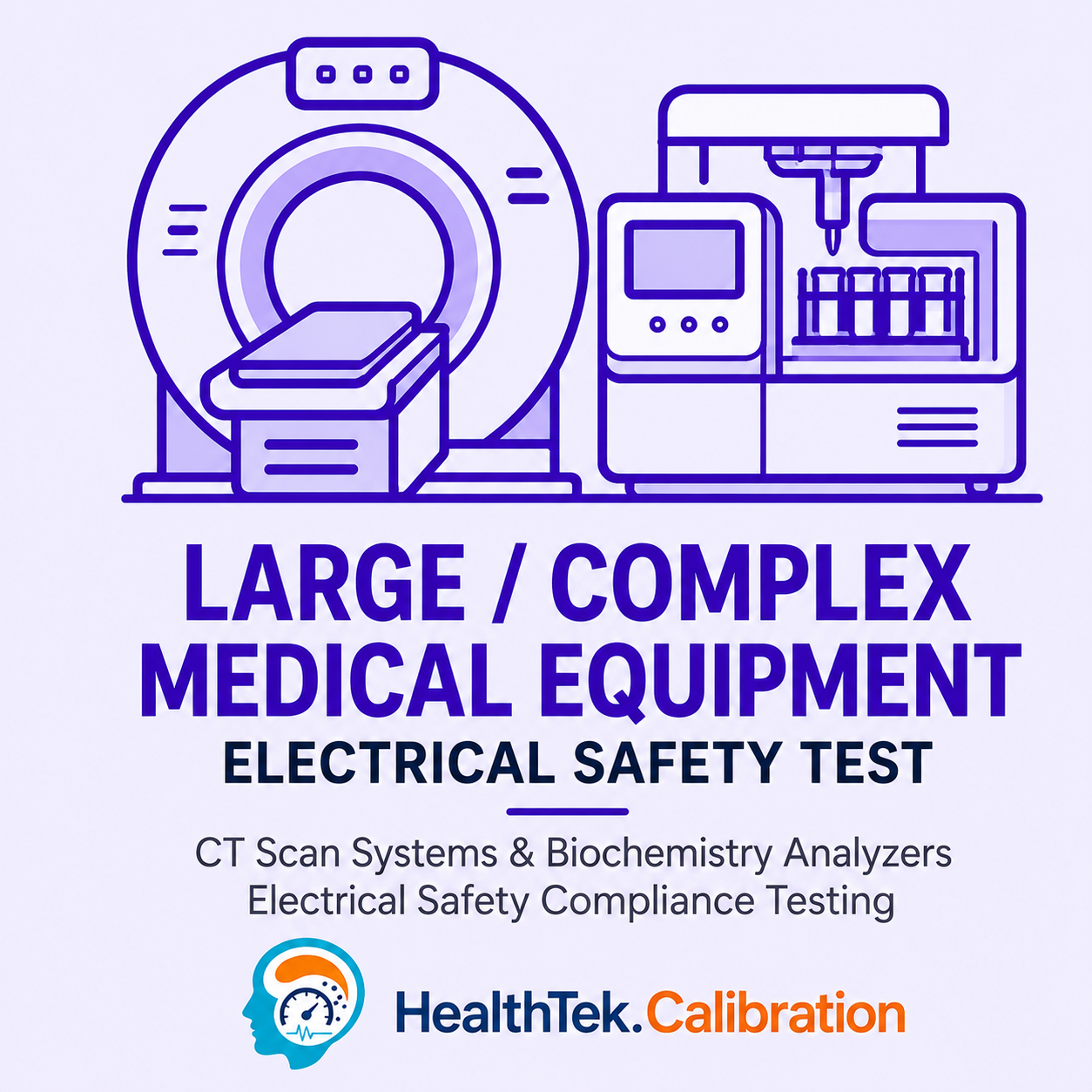 Electrical Safety Test for Large / Complex Medical Equipment